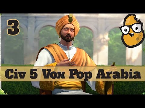 Let's Stream Civ 5 Vox Populi Mod - Practicing Immortal as Arabia! Session 3
