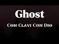 Ghost - Con Clavi Con Dio (Lyrics)