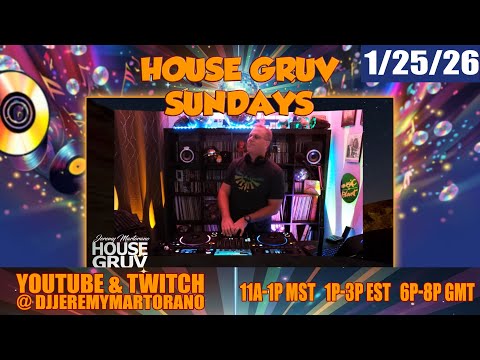 HOUSE GRUV Sundays 1/25/26 - Uplifting House Music & Funky Afro House Grooves