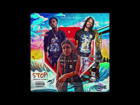 Secret X Chicken 2Pots X Black Aladdin - STOP (Prod. by Wavie D)