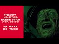 FvJ Freddy Krueger Scene Pack For Edits 4K No CC