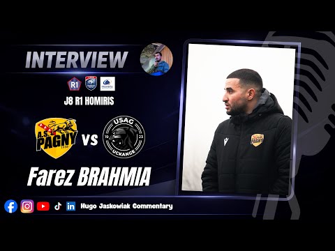 Interview 🎤 Farez BRAHMIA - AS PAGNY SUR MOSELLE 🆚 USAG UCKANGE