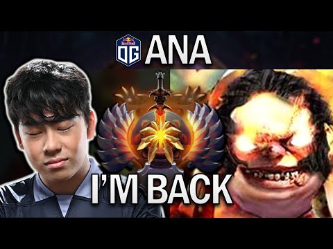 OG.ANA PUDGE - BEST CARRY IS BACK - DOTA 2 7.30D GAMEPLAY