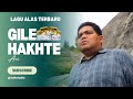 LAGU ALAS TERBARU GILE HAKHTE ARI