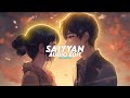 Saiyyan - Kailash Kher [Audio Edit]