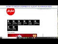 AIRASIA EDC DOMESTIC FLIGHT BOOKING TUTORIAL 1 ADULT, 1 CHILD and 1 INFANT AIRASIA EDC DOMESTIC FLIGHT BOOKING TUTORIAL 1 ADULT, 1 CHILD and 1 INFANT