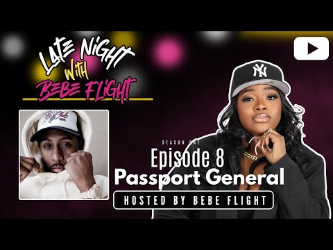 LNWBF Ep. 8 | Passport General: You Need a Passport for This Energy