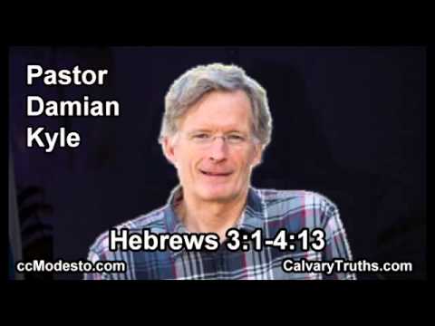 58 Hebrews 03:01-4:13 - Pastor Damian Kyle - Bible Studies