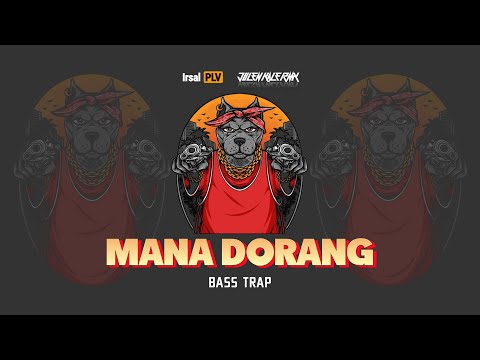 BASS GETAR🔥 - MANA DORANG (Remix 2024) Irsal Palevi ft. Julen Kale
