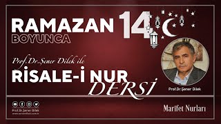 Mesnevi-i Nuriye Dersleri - 95 : Zerre - 13. Ders | Prof. Dr. Şener Dilek ile Ramazan Programı - 14