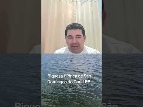 Riqueza Hídrica de São Domingos do Cariri - PB