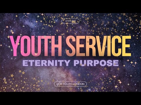 ETERNITY PURPOSE | Youth & Young Adults Service | Minister Seyi