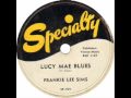 Frankie Lee Sims Lucy Mae Blues (1953)