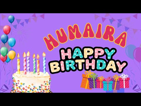 Happy Birthday Humaira, Birthday of Humaira, Best Birthday Wishes