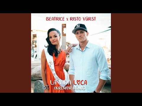 La Vida Loca (feat. Risto Vürst) (Kremor Remix)