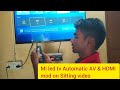 Mi LED AV HDMI सेटिंग ऑन कैसे करे Mi Led Tv Automatic AV HDMI Mod On S