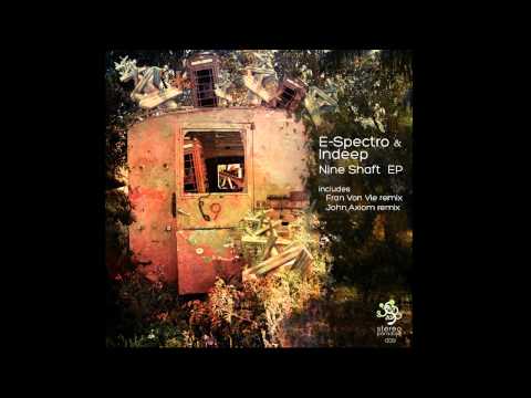 E-Spectro & Indeep - Nine Shaft (Markus Schulz Support GDJB (20.09.2012)