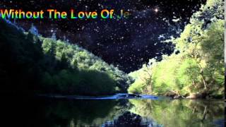 Point of Grace - Without The Love Of Jesus w/real-time lyrics