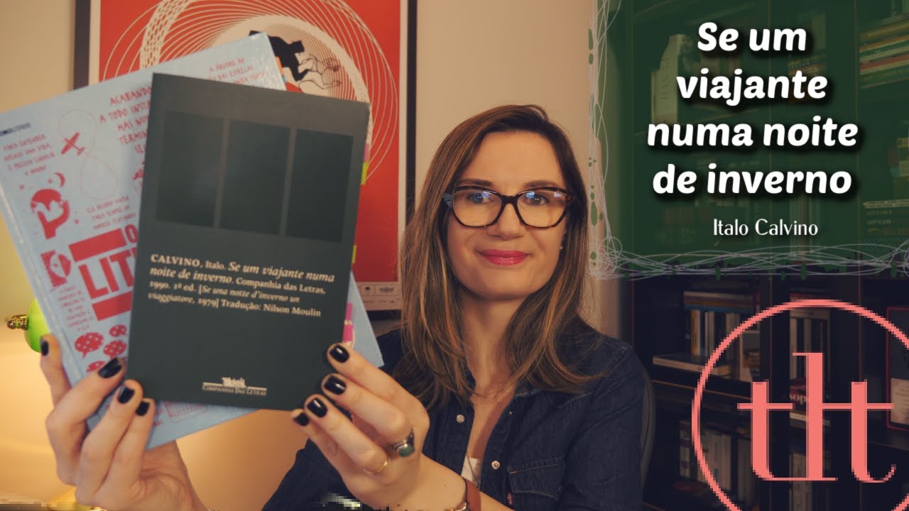 Se um viajante numa noite de inverno (Italo Calvino) 🇮🇹 | Tatiana Feltrin