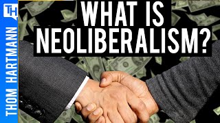 What Is Neoliberalism?