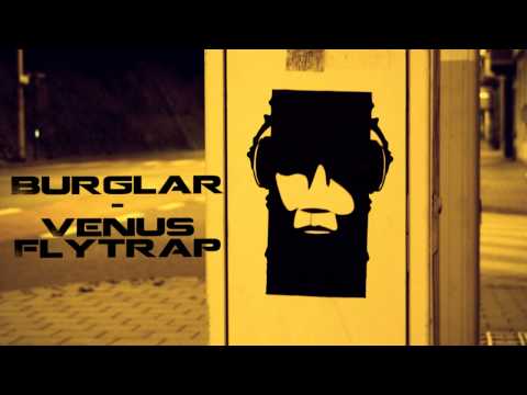 Burglar - Venus Flytrap