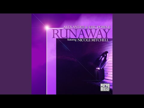 Runaway (Juan Pacifico Disco Remix) (feat. Nicole Mitchell)