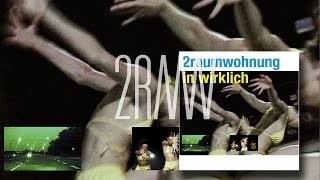 2RAUMWOHNUNG - Wirklich sein &#39;In Wirklich&#39; Album