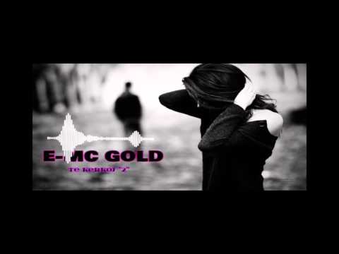 E-mc Gold - TE KERKOJ ''2'' (COMMING SOON) 2016