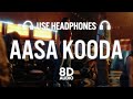 Sai Abhyankkar Aasa Kooda 8D AUDIO Thejo Bharathwaj Preity Mukundhan Sai Smriti