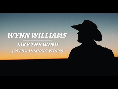 Wynn Williams - Like The Wind (Official Music Video)