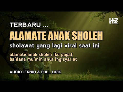 Sholawat Viral ALAMATE ANAK SHOLEH Lirik Tanpa Musik || Syair Jawa Para Ulama