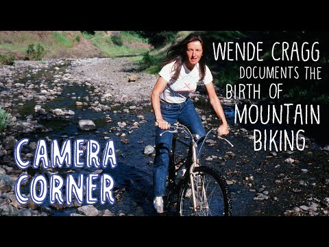 FULL FILM RELEASE Camera Corner: Wende Cragg Documents the Birth of Mountain Biking
