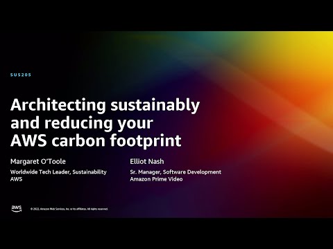 AWS re:Invent 2022 - Architecting sustainably and ... - YouTube