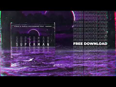 VINAI X Paolo Pellegrino Feat. SHIBUI - SUPERMAN (DELUCA Remix)