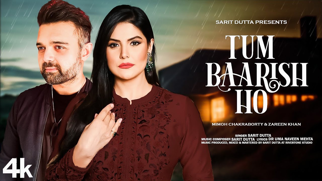 Tum Baarish Ho Lyrics | Sarit Dutta