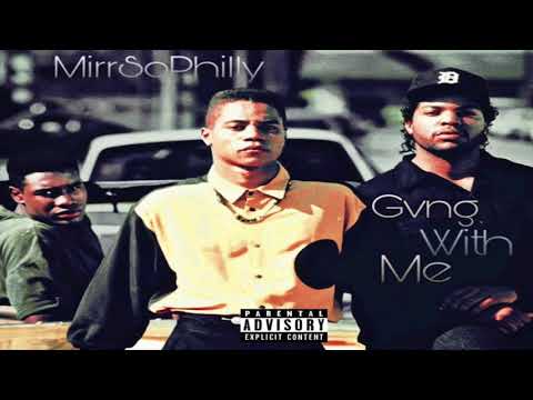 MirrSoPhilly • Gang With Me