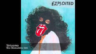Siriusmo - Wow (Modeselektor Edit)