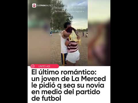 ⚽❤️ ¡PROPUESTA DE AMOR EN LA CANCHA! JOVEN DE LA MERCED SORPRENDIÓ A SU NOVIA | #QUEPASASALTA