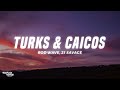 Rod Wave Turks Caicos Lyrics Ft 21 Savage