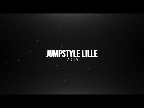 LILLE //.JUMPSTYLE - 2019.