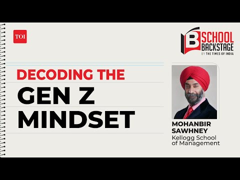 Decoding the Gen Z Mindset · Mohanbir Sawhney