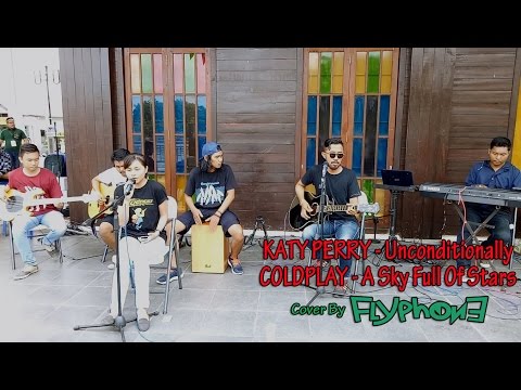 FLYPHONE - Unconditionally & A Sky Full Of Stars (Katy Perry & Coldplay) Medley #CharityConcert