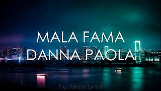 Danna Paola - Mala Fama (Letra) Danna Paola - Mala Fama (Letra)