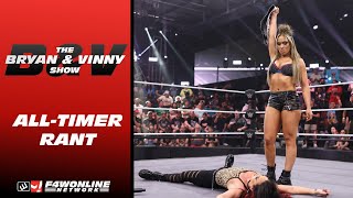 Bryan Alvarez's NXT rant is an all-timer | Bryan & Vinny Show
