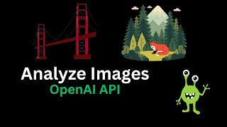 Analyze Images with OpenAI