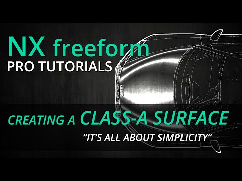 Siemens NX Freeform Pro Tutorial - how to use Splines to create Class-A Surfaces (Part 2/2)