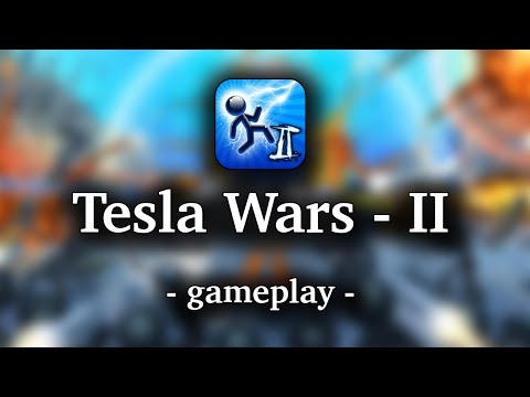 Tesla Wars - II [by Synaptic Wave] - HD Gameplay Video