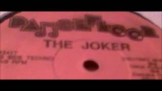 The Joker - Ah Hah (This Could Happen To You)