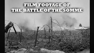 Original Film Footage : Battle Of The Somme 1916 : Geoffrey Malins &amp; John McDowell