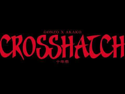 GONZO® X AKAKO CROSSHATCH LIMITED EDITION | 江獸 X 赤子神兵十年限量版